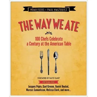THE WAY WE ATE