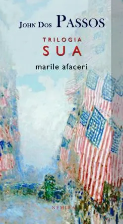 Marile afaceri (Trilogia S.U.A., partea a III-a)