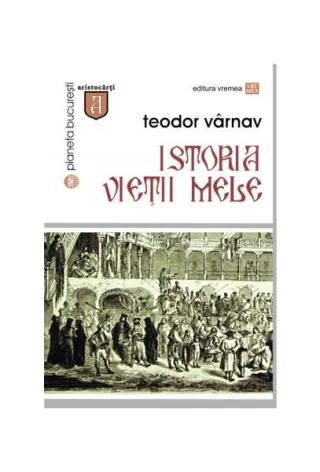 Istoria vieţii mele
