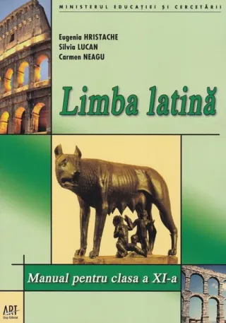 Limba latină. Manual pentru clasa a XI-a