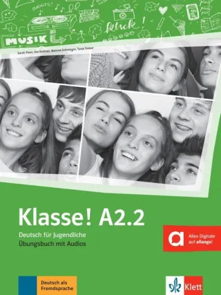 Klasse! A2.2. Übungsbuch mit Audios