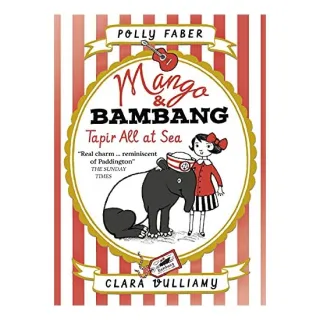 Mango & Bambang Tapir All At Sea Book 2