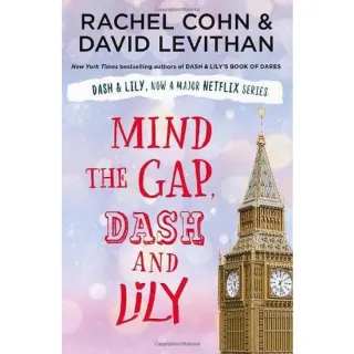Mind the Gap, Dash and Lily, Rachel Cohn, David Levithan