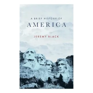 Brief History of America, Jeremy Black