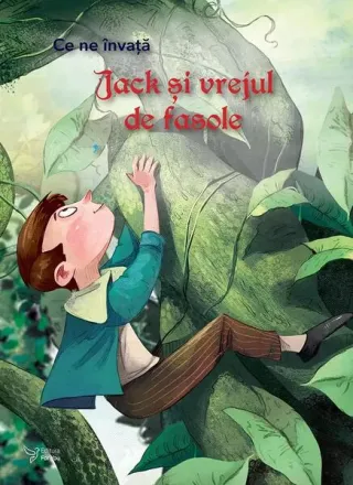 Ce ne învață Jack și vrejul de fasole