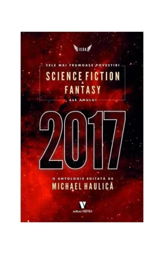 Cele mai frumoase povestiri science fiction & fantasy ale anului 2017