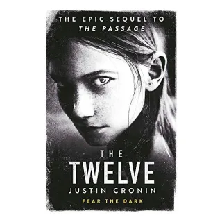 Twelve: Vol. 2, Justin Cronin