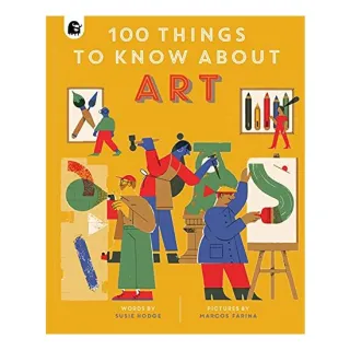 100 Things to Know about Art, Susie Hodge, Marcos Farina