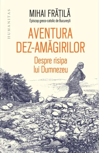 Aventura dez-amăgirilor