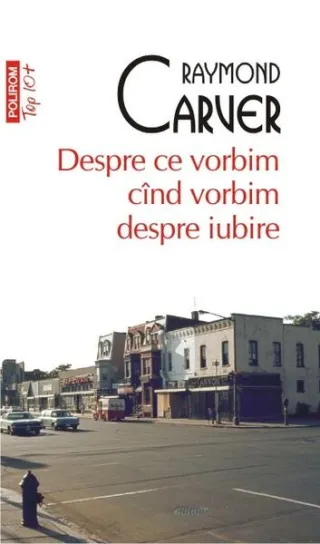 Despre ce vorbim când vorbim despre iubire (Top 10+)