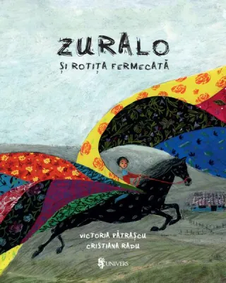 Zuralo și rotița fermecată