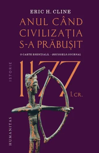 1177 î.Cr.: Anul când civilizaţia s-a prăbuşit