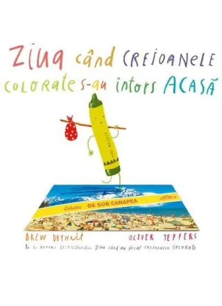 Ziua când creioanele colorate s-au întors acasă