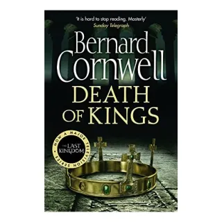 Death of Kings. Bernard Cornwell, Bernard Cornwell