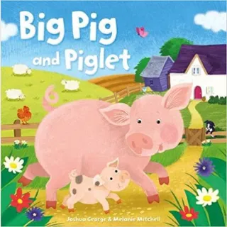Big Pig and Piglet (Picture Storybooks)