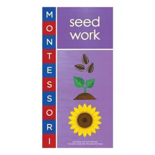 Montessori: Seed Work