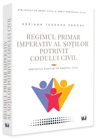 Regimul primar imperativ al soților potrivit Codului civil
