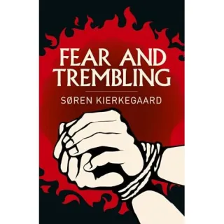 Fear and Trembling