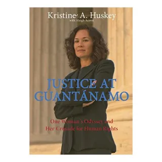 Justice at Guantanamo