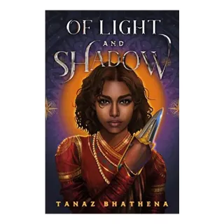 Of Light and Shadow