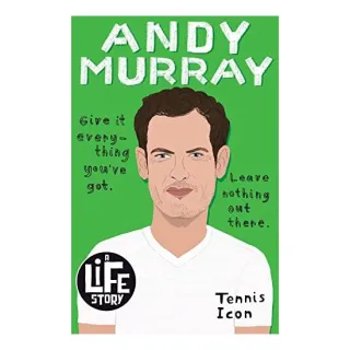 Andy Murray (a Life Story)