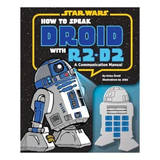 How to Speak Droid with R2-D2, Urma Droid, Jake