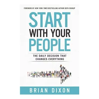 Start with Your People