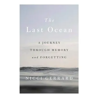 The Last Ocean: A Journey through Memory and Forgetting