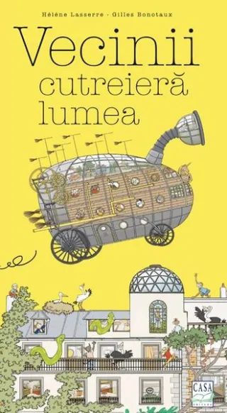 Vecinii cutreieră lumea (Vol. 4)