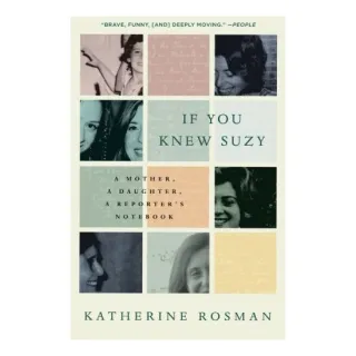 If You Knew Suzy , Katherine Rosman