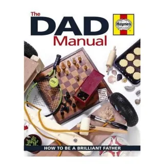Dad Manual - how to be a Brilliant Father