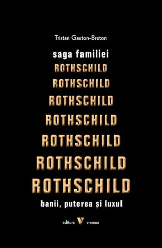 Saga familiei Rothschild