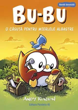 Bu-Bu. O căsuță pentru mierlele albastre (Vol. 2)