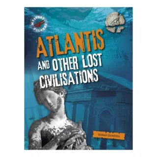 Mystery Solvers: Atlantis & Other Lost Civilizations