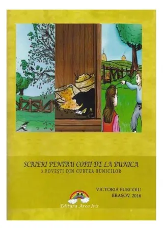 Povești din curtea bunicilor