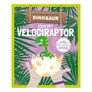 Your Pet Velociraptor