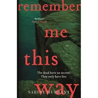 Remember Me This Way