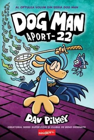 Dog Man. Aport-22 (Vol. 8)