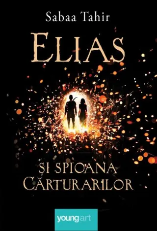 Elias şi spioana cărturarilor (Vol. 1)
