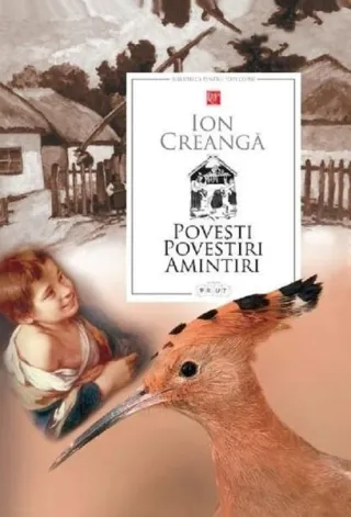 Povești. Povestiri. Amintiri