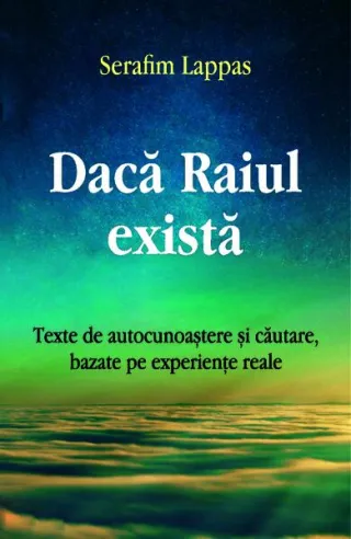 Dacă Raiul există