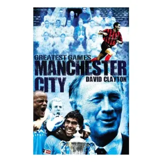 Manchester City Greatest Games, David Clayton