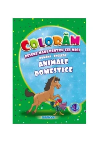 Animale domestice. Desene mari pentru cei mici română-engleză