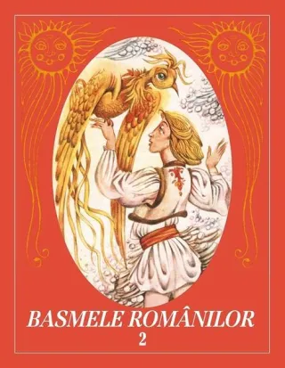 Basmele românilor (Vol. 2)