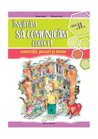 Învățăm să comunicăm corect! - clasa a II-a