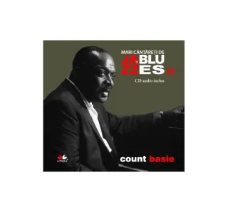Count Basie. Mari cântăreţi de jazz şi blues (Vol. 12)