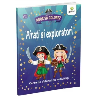 Pirați și exploratori. Ador să colorez