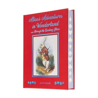 Alices Adventures in Wonderland And, Through the Looking Glass and What Alice Found There