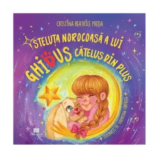 Steluța norocoasă a lui Ghiduș, cățeluș din pluș
