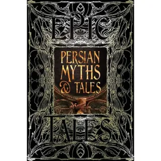 Persian Myths & Tales (Gothic Fantasy Series)